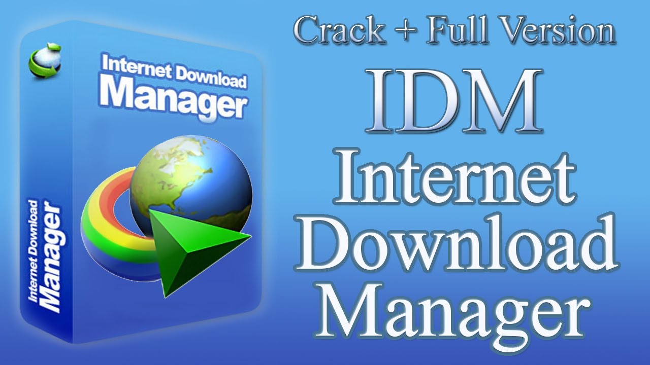 Idm Crack download free. full Version 6.17